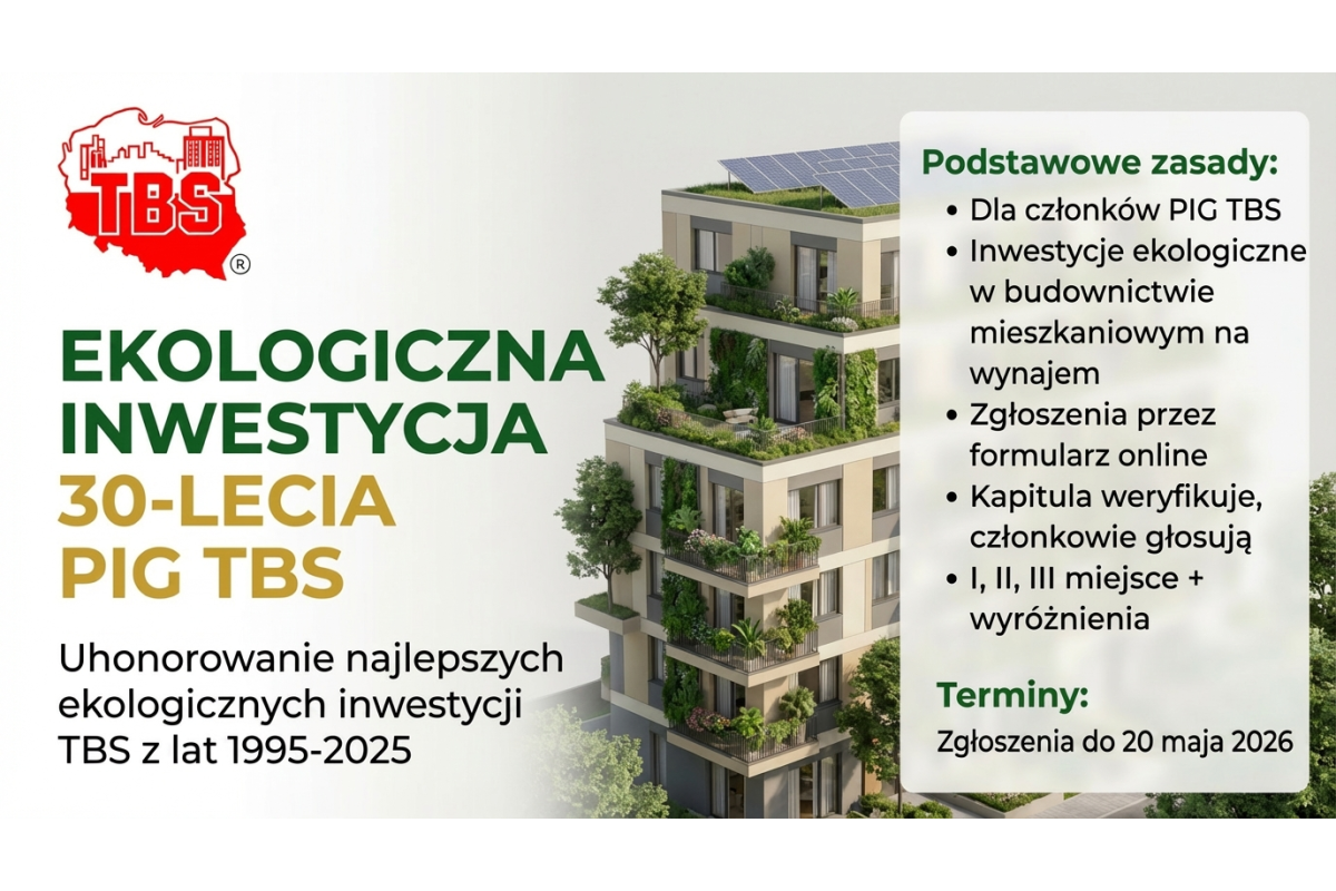 Konkurs „Ekologiczna Inwestycja 30-lecia PIG TBS” – Zielona Przyszłość Budownictwa