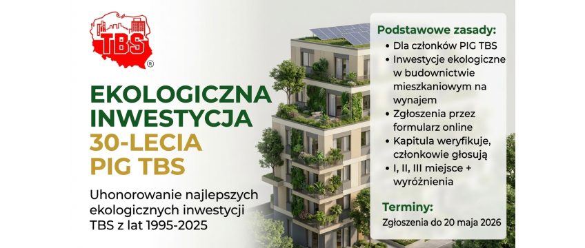 Konkurs „Ekologiczna Inwestycja 30-lecia PIG TBS” – Zielona Przyszłość Budownictwa